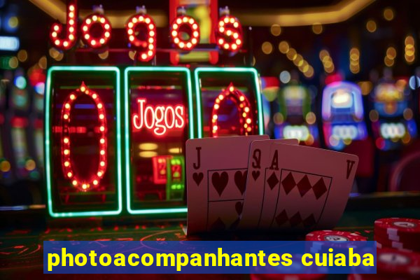 photoacompanhantes cuiaba